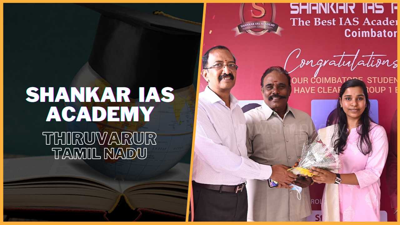 Shankar IAS Academy Thiruvarur Tamil Nadu